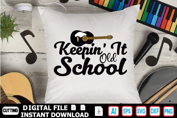 Keepin' It Old School SVG Craftlabsvg24 