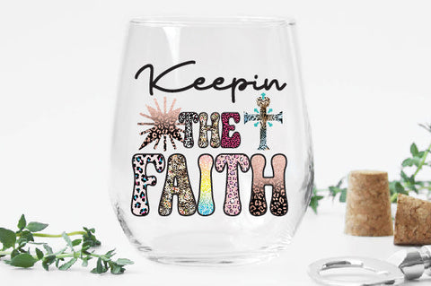 Keepin The Faith Sublimation Sublimation Creativeart88 