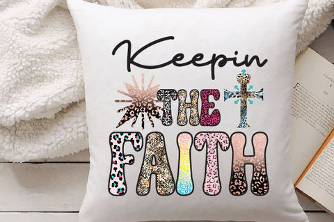 Keepin The Faith Sublimation Sublimation Creativeart88 