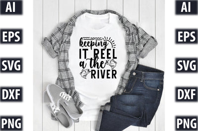 keeping it reel a the river SVG SVGista 