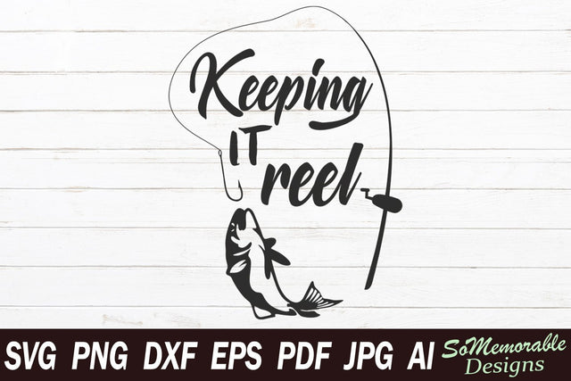Keeping It Reel SVG SoMemorableDesigns 