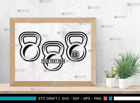 Kettlebell Monogram, Kettlebell Silhouette, Kettlebell SVG, Kettle Bell Svg, Barbell Svg, Dumbbell Svg, Fitness Svg, Gym Svg, SB00428 SVG ETC Craft 