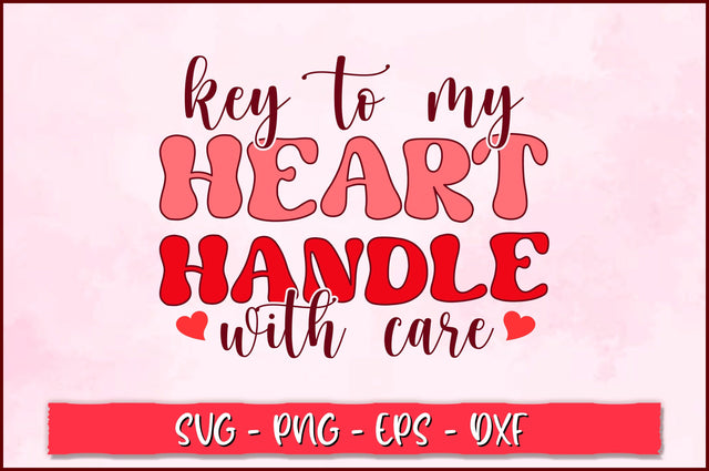 Key to my heart handle with care Retro SVG SVG Shetara Begum 