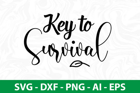 Key to Survival svg SVG nirmal108roy 