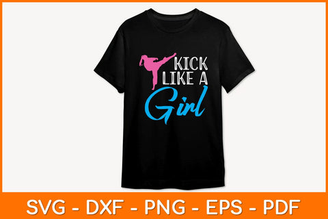 Kick Like A Girl Svg Design SVG artprintfile 