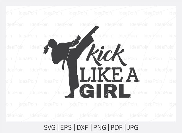 Kick like a girl Svg, Karate Svg, Karate mom Svg, Karate Typography Design, Taekwondo Svg, Karate Bundle cut file, Karate png, Karate svg files, Karate SVG Dinvect 