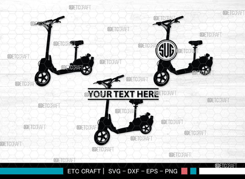 Kick Scooter Monogram, Kick Scooter Silhouette, Stepper Scooter Svg, Moped Svg, Stunt Scooter Svg, SB00046 SVG ETC Craft 
