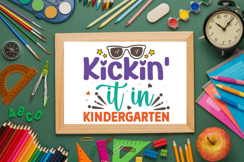 Kickin it in kindergarten SVG SVG Regulrcrative 