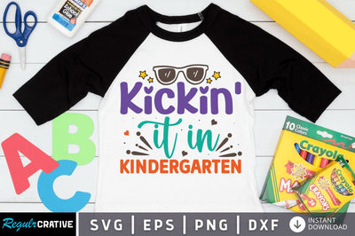 Kickin it in kindergarten SVG SVG Regulrcrative 