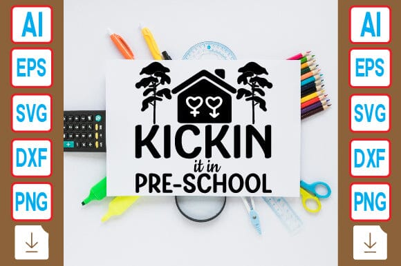 Kickin It in Pre-school SVG Craftlabsvg24 