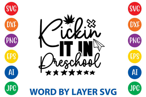 Kickin It In Preschool SVG Design SVG Rafiqul20606 