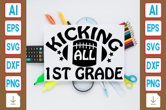 Kicking All 1st Grade SVG Craftlabsvg24 