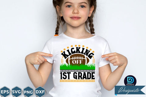 Kicking off 1st grade, Back to School SVG SVG DESIGNISTIC 