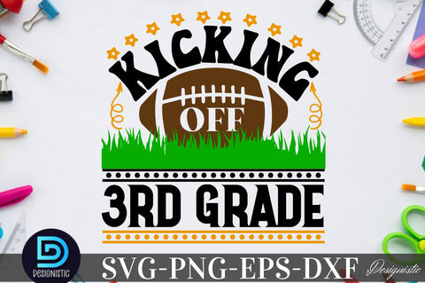 Kicking off 3rd grade, Back to School SVG SVG DESIGNISTIC 