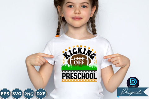 Kicking off preschool, Back to School SVG SVG DESIGNISTIC 