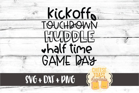 Kickoff Touchdown Huddle Half Time Game Day - Football SVG PNG DXF Cut Files SVG Cheese Toast Digitals 