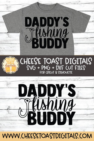 Kid SVG | Daddy's Fishing Buddy SVG Cheese Toast Digitals 