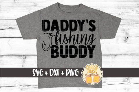 Kid SVG | Daddy's Fishing Buddy SVG Cheese Toast Digitals 