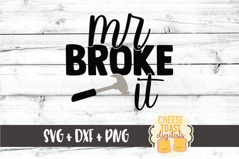 Kid SVG | Mr Broke It SVG Cheese Toast Digitals 
