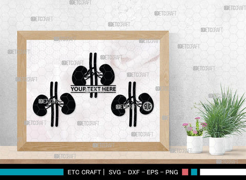 Kidney Monogram, Kidney Silhouette, Kidney SVG, Kidney Anatomy Svg, Urinary Svg, Doctors Svg, Kidney Bundle, SB00149 SVG ETC Craft 