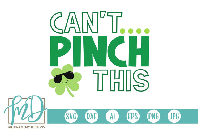 Kids St Patricks Day Can't Pinch This SVG Morgan Day Designs 
