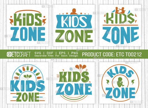 Kids Zone SVG Bundle, Newborn Svg, Little Boss Svg, Little Baby Svg, Cute Baby Svg, Baby Quotes, ETC T00212 SVG ETC Craft 