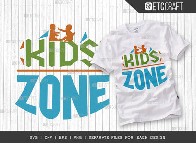 Kids Zone SVG Cut File, Newborn Svg, Little Boss Svg, Little Baby Svg, Cute Baby Svg, Baby Quotes, ETC T00212 SVG ETC Craft 