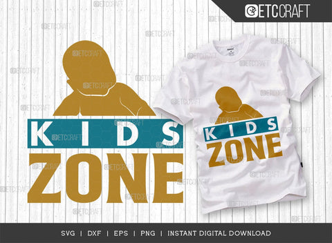 Kids Zone SVG Cut File, Newborn Svg, Little Boss Svg, Little Baby Svg, Cute Baby Svg, Baby Quotes, TG 01587 SVG ETC Craft 