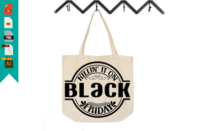 Killin' It on Black Friday SVG Craftlabsvg24 