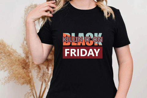 Killin It On Black Friday SVG Shahin alam 