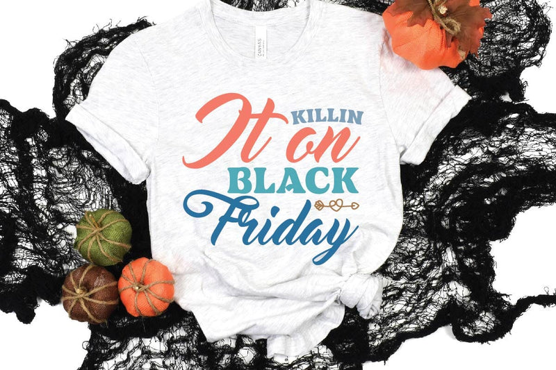 Killin’ It On Black Friday SVG Shahin alam 