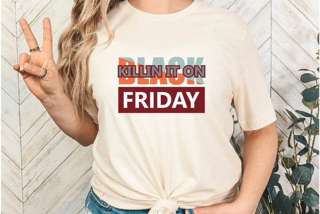 Killin It On Black Friday SVG Shahin alam 