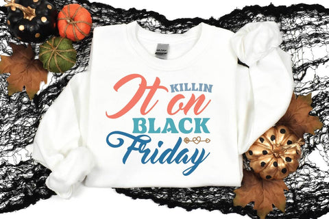 Killin’ It On Black Friday SVG Shahin alam 