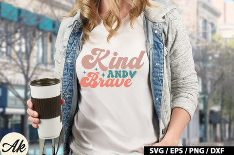Kind and brave Retro SVG SVG akazaddesign 