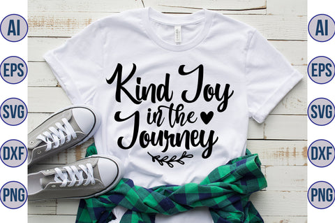 Kind Joy in the Journey svg SVG orpitasn 