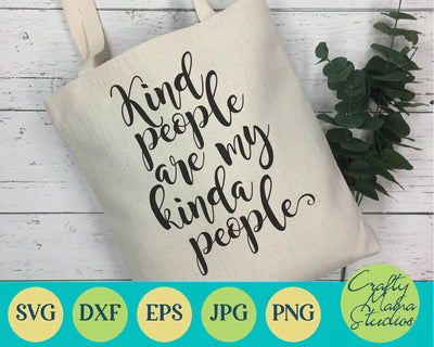 Kind People Are My Kinda People SVG Crafty Mama Studios 