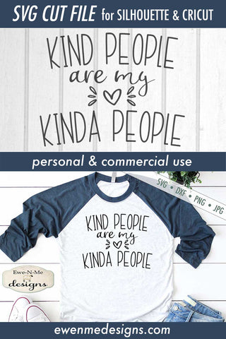 Kind People Are My Kinda People - SVG SVG Ewe-N-Me Designs 