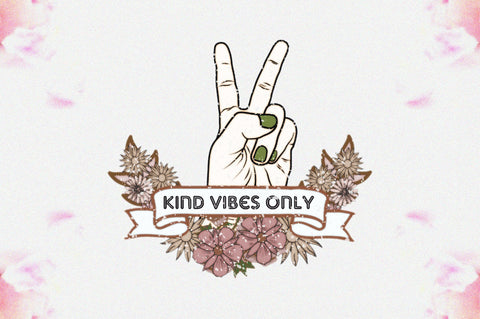 Kind Vibes Only Sublimation Sublimation Jagonath Roy 