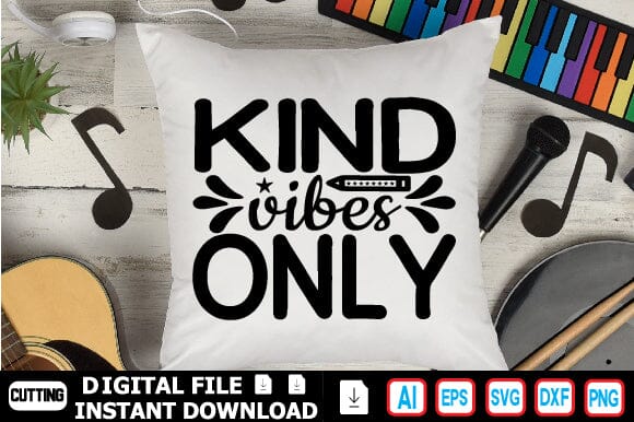 Kind Vibes Only SVG Craftlabsvg24 