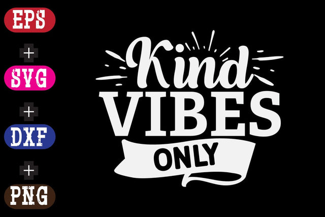 Kind vibes only SVG Nurstore 