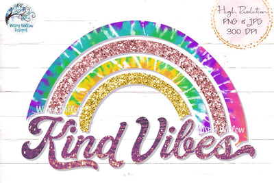 Kind Vibes PNG Sublimation Sublimation Wispy Willow Designs 
