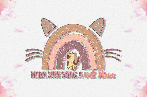 Kinda Busy Being a Cat Mom Sublimation Vol-2 Sublimation Jagonath Roy 