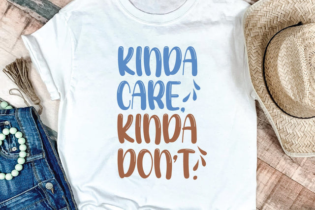 Kinda Care Kinda Don't SVG Cut File | Funny Quote SVG zoellartz 