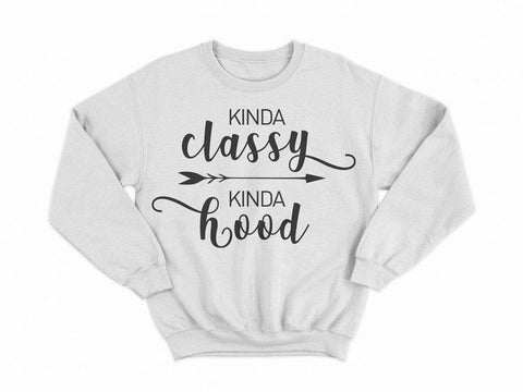 Kinda classy kinda hood svg, Sarcastic svg, Funny quote svg, Sassy svg, fun svg, sarcastic quotes, funny sayings svg, kinda classy svg SVG CutLeafSvg 