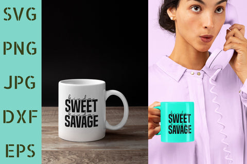 Kinda Sweet Kinda Savage SVG NextArtWorks 