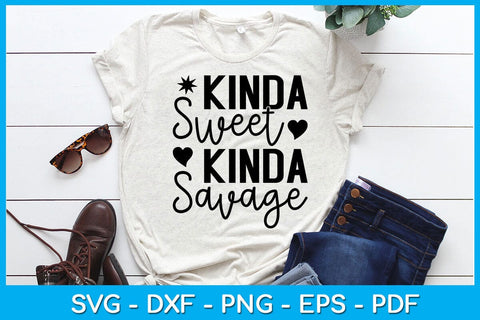 Kinda Sweet Kinda Savage SVG PNG PDF Cut File SVG Creativedesigntee 