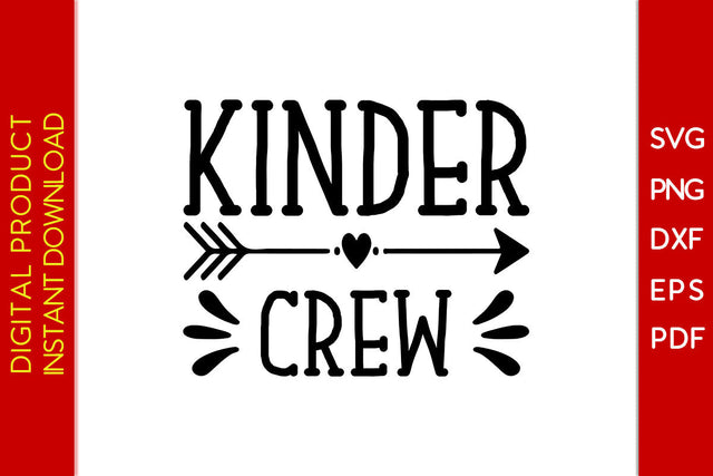 Kinder Crew Back To School SVG PNG PDF Cut File SVG Creativedesigntee 
