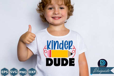 Kinder dude, Back to School SVG SVG DESIGNISTIC 