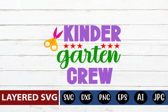 Kinder garten Crew SVG cut file SVG Blessedprint 