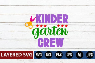 Kinder garten Crew Svg cut file SVG Blessedprint 
